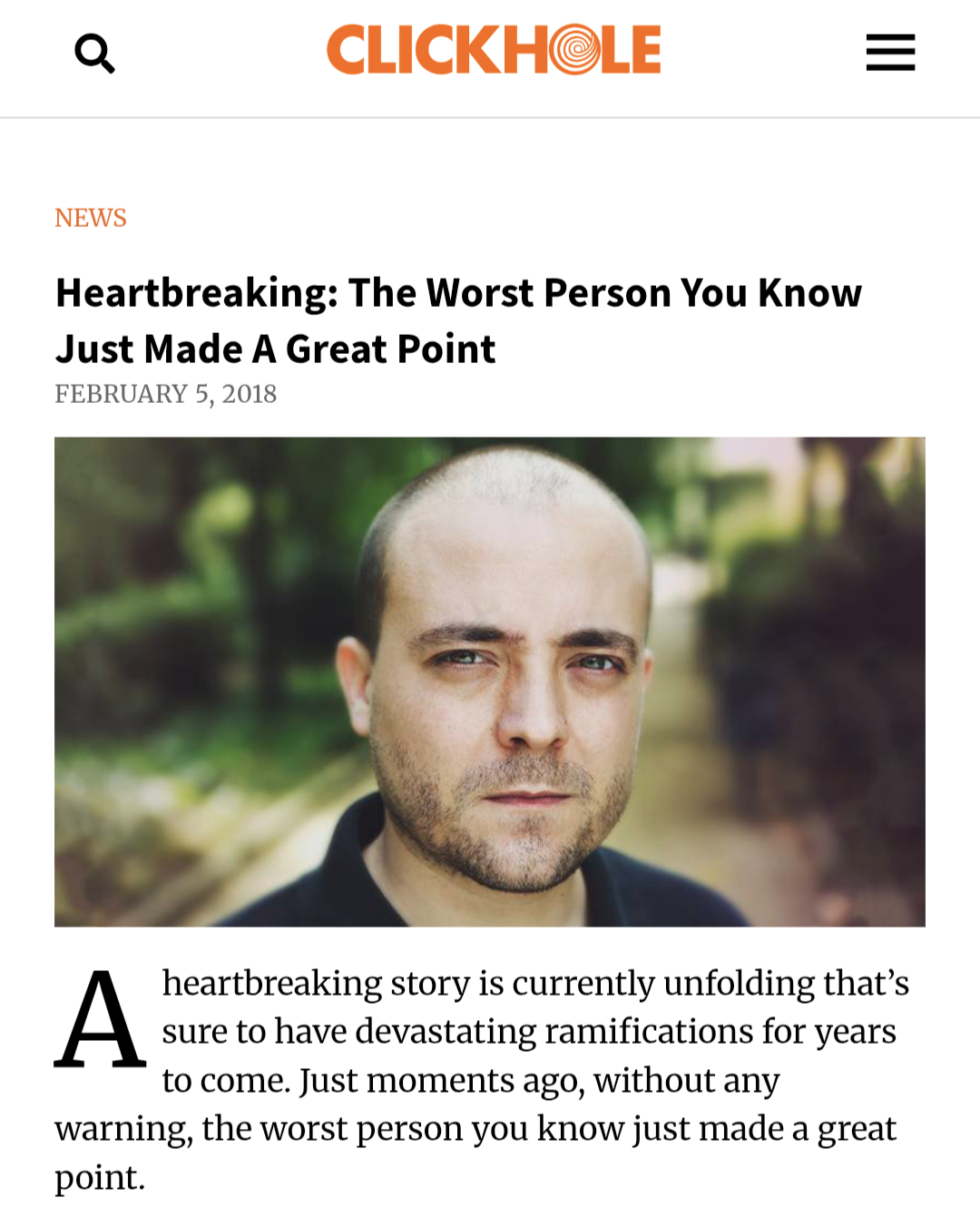 Heartbreaking: The Worst Person You Know Just Made A Great Point
